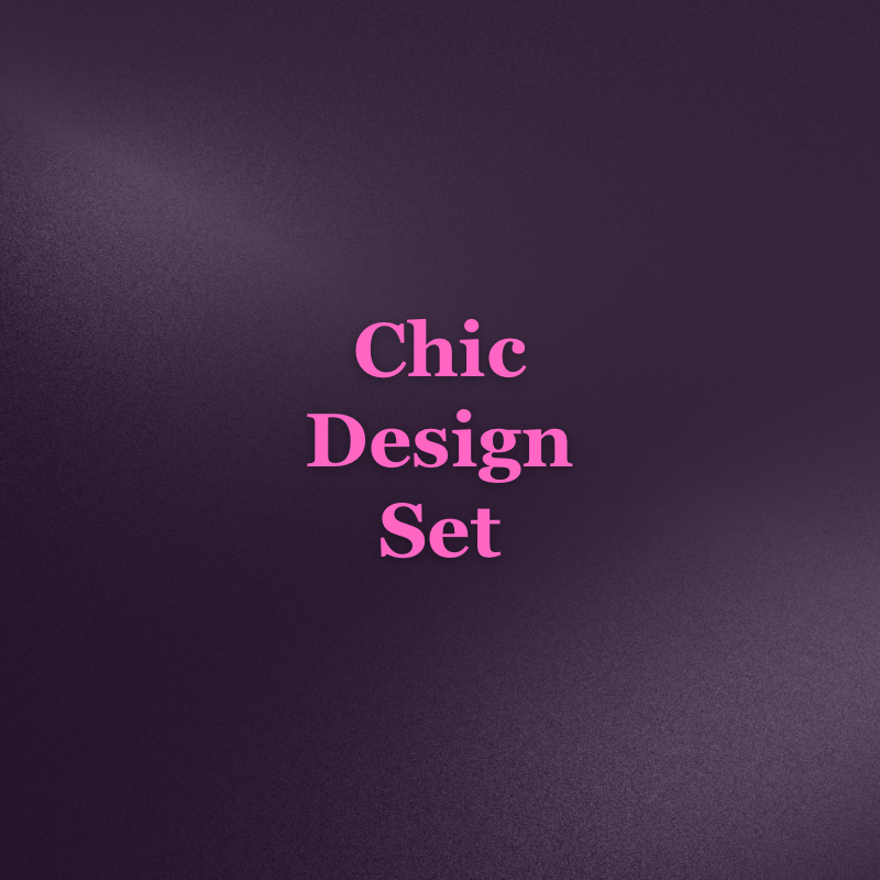 Chic Design Set